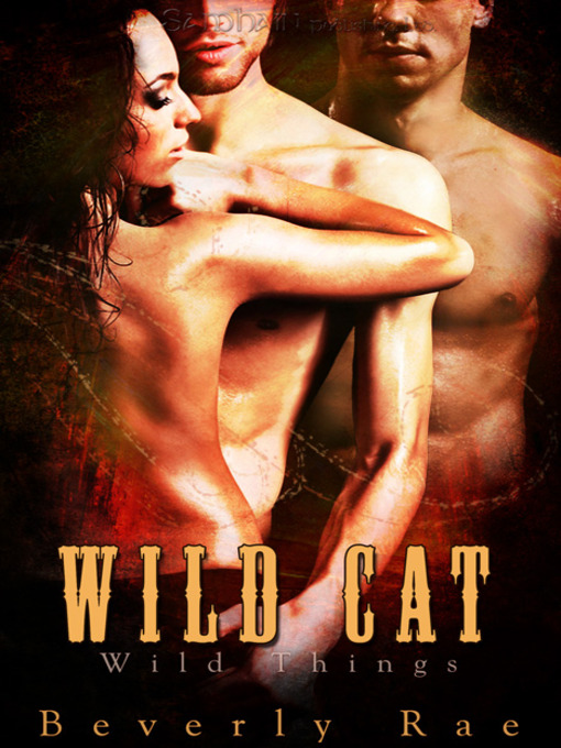 Title details for Wild Cat by Beverly Rae - Available